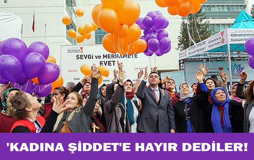 Kadına Şiddet'e Hayır Dediler!