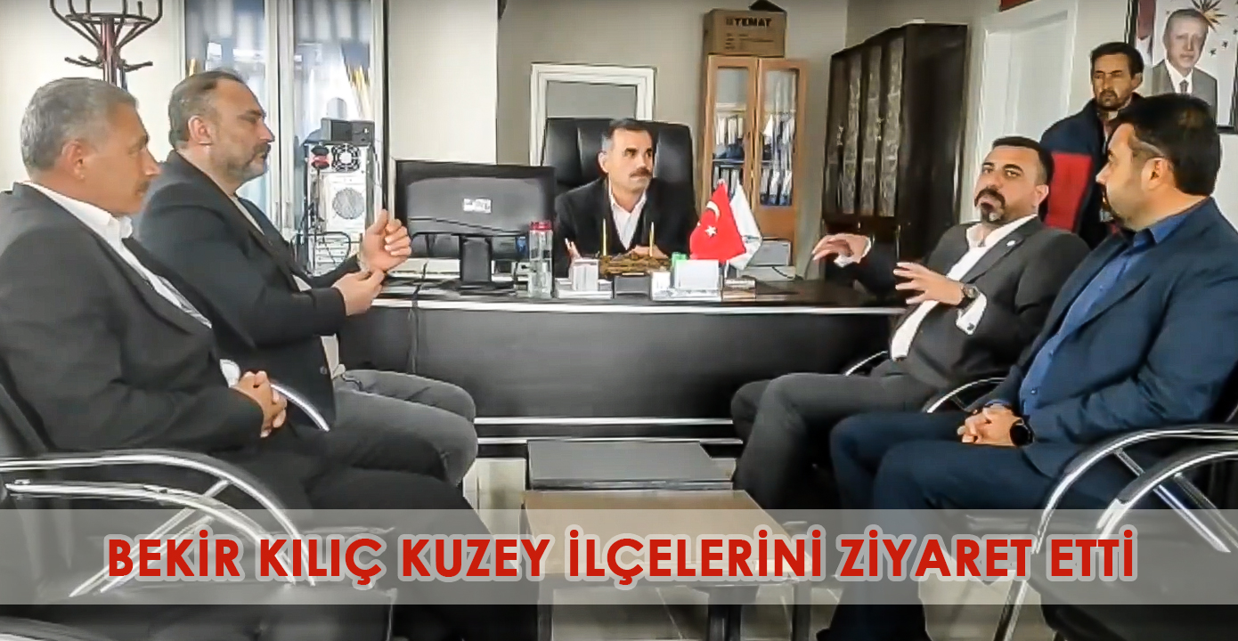 Ak Parti Kahramanmaraş Milletvekili A.Adayı Bekir Kılıç ,Kahramanmaraş'ın Kuzey İlçelerini Ziyaret Etti.